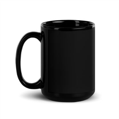 Black Glossy Mug - Believe in Legends - Image 4