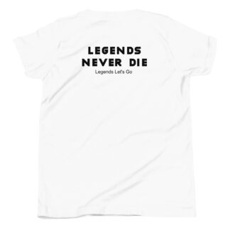 Short Sleeve T-Shirt Legends Never Die - black text
